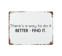 Plaque en étain avec inscription « There's A Way to Do It Better - Find It. » - Plaque en étain rétro vintage - Décoration de bar - 30,5 x 40,6 cm