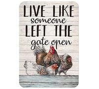 Plaque en étain humoristique avec coq et poule Live Like Someone Left The Gate Open - Décoration murale en aluminium - 20,3 x 30,5 cm