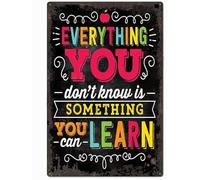 Plaque en étain pour enseignant - Everything You Don't Know is Something You Can Learn - Plaque en étain pour décoration murale de la maison - 30,5 x 20,3 cm