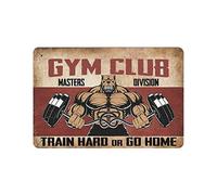 Plaque en étain « Train Hard Or Go Home Gym Club Haltérophilie » - Décoration de style rétro - 30 x 40 cm