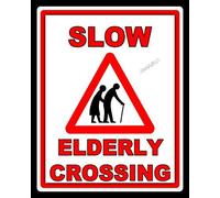 Plaque en métal 30,5 x 45,7 cm Slow Elderly Crossing The Road Old People