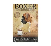 Plaque en métal - Affiche de chien Boxer Coffee Good to The Last Drop, décoration murale pour la maison, le bureau et la ferme, décorations de chalet pour salon, chambre à coucher, 20 x 30 cm