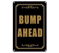Plaque en métal aluminium Bump Ahead 30,5 x 40,6 cm, décoration murale, utilisation en intérieur/extérieur