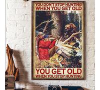 Plaque en métal amusante pour homme - Inscription Bear Hunting You Don't Get Old When You Stop Hunting Hunter Hunt Get Old - Plaque en métal vintage pour bar, club de musique, caverne d'homme
