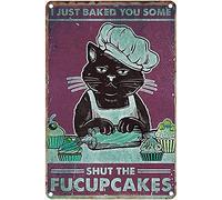 Plaque en métal avec chat « Shut The Fucupcakes » - Poster en métal - Chat noir - Impression de boulangerie - Art Kitty Biscuits - Affiche en métal amusante pour la maison - 30,5 x 20,3 cm