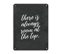 Plaque en métal avec citation « There is Always Room at The Top » - Plaque en aluminium rustique personnalisée - Décoration pour la maison, la cuisine, la salle à manger, le café - 40,6 x 30,5 cm