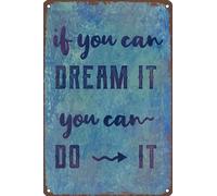Plaque en métal avec citations inspirantes « If You Can Dream It You Can Do It » - Décoration murale vintage pour la maison, la salle de bain, le jardin, les bars, les restaurants, les cafés, les