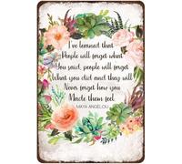 Plaque en métal avec couronne - Affiche « J'ai appris que les gens oublieront ce que vous avez dit et fait, et ils ne se souviendront jamais de ce que vous leur avez fait ressentir » - Maya Angelou,