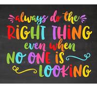 Plaque en métal avec inscription « Always do the right thing, even when no one is watching », décoration murale de salle de classe virtuelle, tableau noir, décoration murale hybride de 20,3 x 30,5 cm