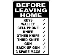Plaque en métal avec inscription « Before Leaving Home Bring Key Gun Cell Knife Bar Café » Décoration murale pour maison, bar, pub, chambre, magasin, garage, WC - 30,5 x 40,6 cm