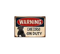 Plaque en métal avec inscription « Cane Corso On Duty » - Panneau d'avertissement rétro vintage en métal - Décoration murale - 20,3 x 30,5 cm