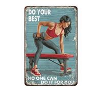 Plaque en métal avec inscription « Do Your Best No One Can Do It For You » - Décoration murale vintage pour garage, salle de musculation - 30,5 x 20,3 cm