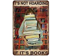 Plaque en métal avec inscription « Girl Reading Book Its Not Hoarding If Its Books » pour maison, bar, chambre, pub, restaurant, café, club, décoration murale - 30,5 x 20,3 cm