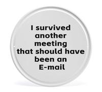 Plaque en métal avec inscription « I Survived Another Meeting That Should Have Been An E-Mail » - Style rustique - Rond - Rétro - Rond - Décoration murale - Cadeau pour la famille et les amis - 30 x