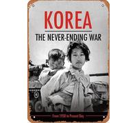 Plaque en métal avec inscription « Korea The Never-Ending War 2019 » - 20,3 x 30,5 cm - Décoration murale rétro vintage