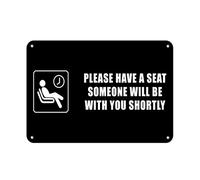 Plaque en métal avec inscription « Please Have A Seat Someone Will Be with You Shortly » - Plaque rétro en aluminium pour maison, jardin, café, bar - 20,3 x 30,5 cm