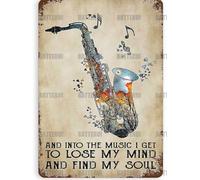 Plaque en métal avec inscription « Saxophone AND INTO THE MUSIC I GET TO LOSE MY MIND AND FIND MY SOUL » - Style vintage - 20,3 x 30,5 cm