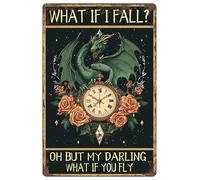 Plaque en métal avec motif dragon « What If I Fall? Oh But My Darling What If You Fly » - Pour maison, chambre, cuisine, bar, pub, garage, jardin, terrasse, porche - 30,5 x 40,6 cm