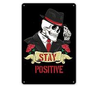 Plaque en métal avec motif tête de mort « Stay Positive » - Décoration murale vintage - Squelette de rose - Pour décoration d'intérieur - Cadeaux - 20 x 30 cm
