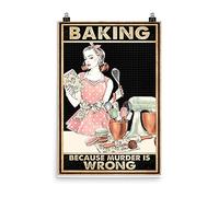 Plaque en métal « Baking Because Murder is Wrong » 20,3 x 30,5 cm