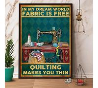 Plaque en métal « Coudre dans mon monde de rêve » Le tissu est gratuit et le matelassage vous rend mince, plaque vintage humoristique en aluminium rétro pour maison, ferme, jardin, bar, salle de bain,
