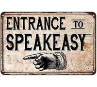 Plaque en métal créative avec inscription « Entrée to Speakeasy » - Décoration murale rétro pour maison, porte, jardin, bars, restaurants, cafés, bureaux, magasins, pubs - Cadeau - 20,3 x 30,5 cm