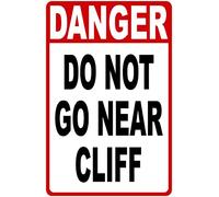 Plaque en métal Danger Do Not Go Near Cliff pour extérieur et intérieur 30,5 x 20,3 cm