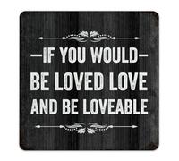 Plaque en métal de ferme avec inscription « If You Would Be Loved Love And Be Loveable » - Décoration de chambre à coucher - 30,5 x 30,5 cm - Pour homme