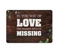 Plaque en métal de ferme avec inscription « In The Way of Love, The Biggest Fault Is Missing! » Décoration d'intérieur en aluminium pour porche, buanderie, pubs, club, affiche d'art cadeau pour