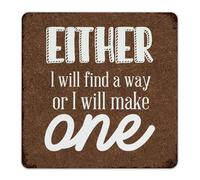 Plaque en métal de ferme « Either I Will Find A Way, Or I Will Make One Room » - Décoration de chambre pour homme - Panneau de garage pour boutique, dortoir, terrasse - Cadeau pour clôture - 30,5 x