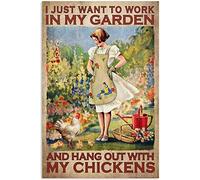 Plaque en métal de style rétro « Gardening And Chicken I Just Want To Work In My Garden And Hang Out With My Chickens » - 20,3 x 30,5 cm