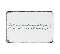 Plaque en métal décorative humoristique de style vintage avec inscription « I Will Speak Out in The Anguish of My Spirit, I Will Complain in The Bitterness of My Soul » - 20,3 x 30,5 cm