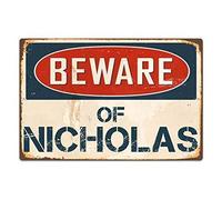 Plaque en métal décorative murale « Beware of Nicholas » - Panneau d'avertissement amusant en métal pour décoration d'intérieur - Panneau de sécurité - Panneau en étain - 20,3 x 30,5 cm