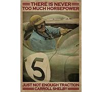 Plaque en métal décorative murale Inscription There is Never Too Much Horsepower Traction Carroll Shelby 30,5 x 20,3 cm