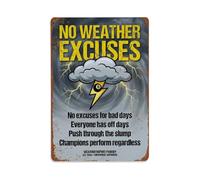 Plaque en métal décorative « No Excuses For Bad Days »