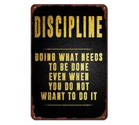 Plaque en métal « Discipline Doing What Needs To Be Done Even When You Do Not Whant To Do It » - Affiche de motivation rétro pour café, bar, salle de sport, maison, salle de bain, cuisine - 20,3 x