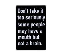 Plaque en métal « Don't Take It Too Seriously »