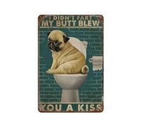 Plaque en métal en aluminium avec inscription « Dog In The Toilet I Didnt Fart My Butt Blew You A Kiss Dog » - Décoration murale pour bar, pub, club, maison - 20,3 x 30,5 cm