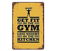 Plaque en métal « Get Fit in The Gym Lost Weight in The Kitchen » 20,3 x 30,5 cm - Décoration murale