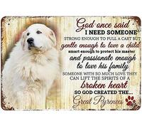 Plaque en métal « God One Said I Need Some One Great Pyrenees » - Décoration murale en fer pour intérieur ou extérieur - Accessoires de porte - Affiche, cadeau, café, bar, club, bureau, magasin - 20,3