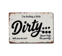 Plaque en métal humoristique avec inscription « I'm A Little Dirty » - Décoration murale rétro - 20,3 x 30,5 cm