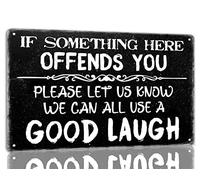 Plaque en métal « If Something Here Offends You Please Let Us Know We Can All Use a Good Laugh » - Décoration murale amusante pour café, bar, boutique, 20,3 x 30,5 cm