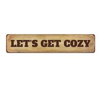 Plaque en métal imprimée Let's Get Cozy - Décoration de chambre à coucher - Typographie - Affiche de salon - Citation inspirante - 40,6 x 10,2 cm