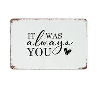 Plaque en métal « It Was Always You » - 20,3 x 30,5 cm - Décoration murale pour intérieur - Pour garage, jardin