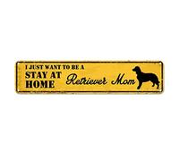 Plaque en métal « Je veux juste être une maman retriever, restez à la maison », plaques vintage rétro en étain, plaque en aluminium pour cuisine, maison, jardin, mur, bar, café, décoration 10 x 40 cm