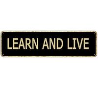Plaque en métal « Learn and Live » - Style rétro - En aluminium - Décoration murale - 10,2 x 40,6 cm