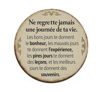 Plaque en métal « Never Regret A Day »
