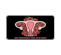 Plaque en métal « No Country for Old Men » « Mind Your Own Uterus » - Résistante à la décoloration - Rustique chic - Pour porte d'entrée, cuisine, cour, porche - 15,2 x 30,5 cm