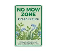 Plaque en métal « No Mow Zone Green Future »