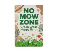 Plaque en métal « No Mow Zone Green Grass Happy Earth »